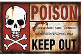 Poison Keep Out Metal Sign Halloween Decoration